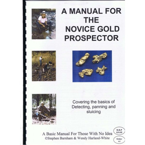 Likely Prospects Manual for Novice Gold Prospector