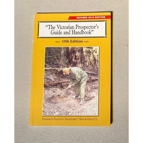 The Victorian Prospector's Guide and Handbook