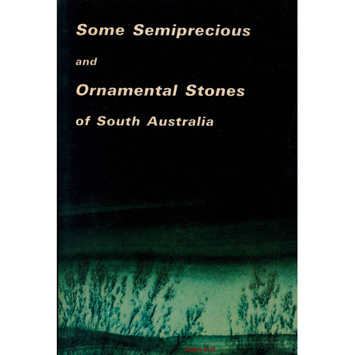 Some Semiprecious & Ornamental Stones of SA 